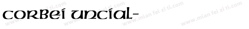 Corbei Uncial字体转换